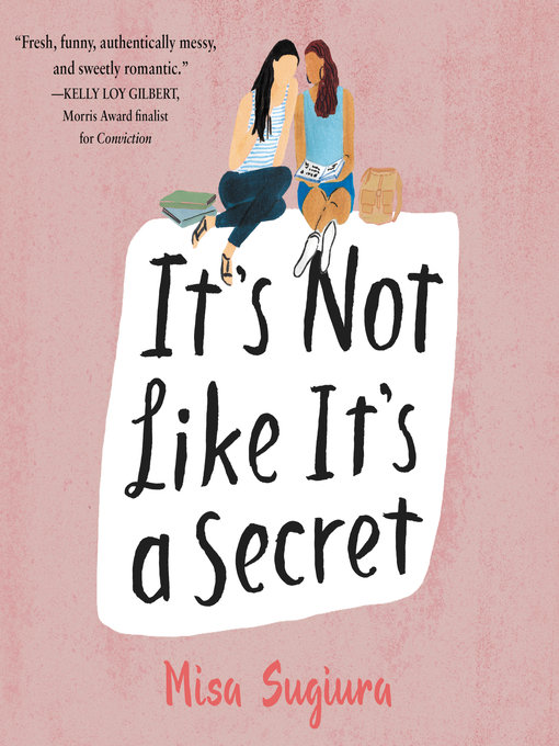 Title details for It's Not Like It's a Secret by Misa Sugiura - Wait list